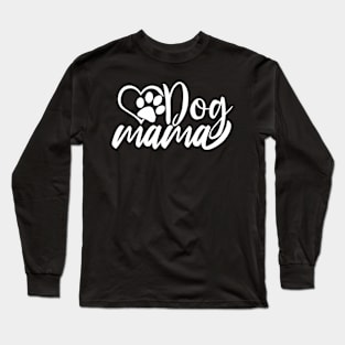 Dog Mama  Dog Mom Club Long Sleeve T-Shirt